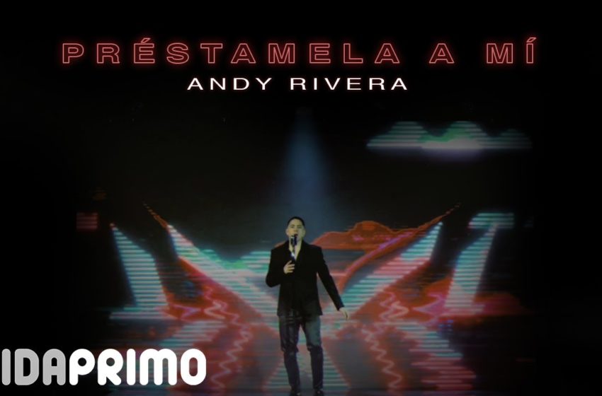  Andy Rivera – Préstamela a Mí