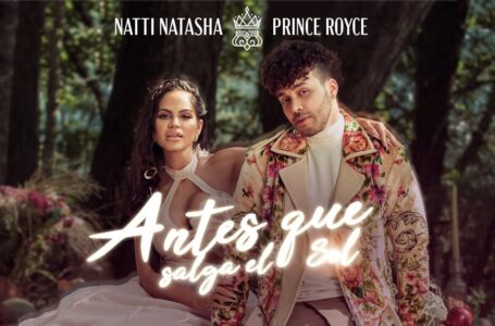 06. Antes que Salga el Sol – Natti Natasha x Prince Royce